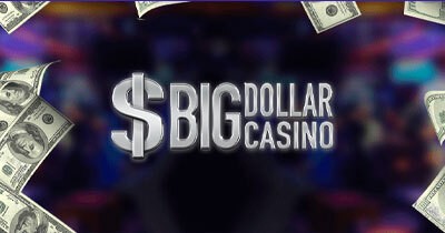 Go to Big Dollar Casino