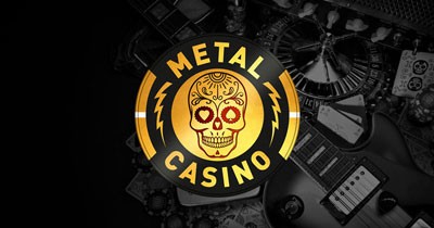 Go to Metal Casino