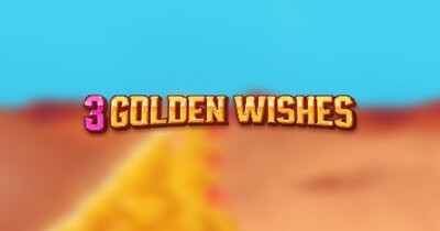 3 Golden Wishes