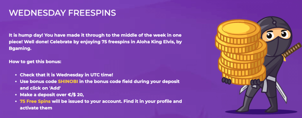 With various free spin opportunities and other promotional offers, players remain engaged as they ascend the ninja ranks. However, the operator does not clarify the expiration duration for all bonuses, and the 50x wagering requirements are on the higher side.