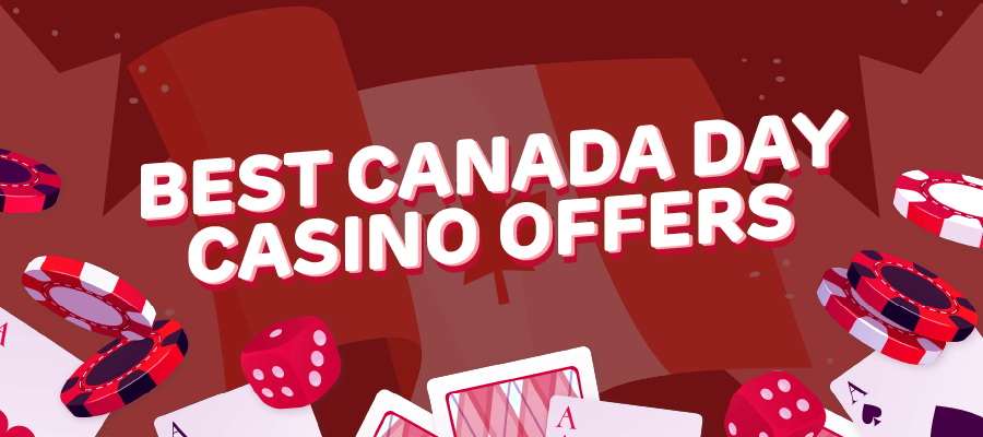 canada day casino offers - canadian online casinos