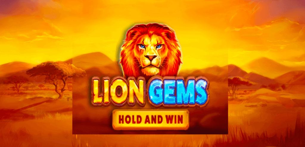 Lion Gems Hold and Win - Playson’s Slot Review for Canadian Casinos